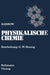 Physikalische Chemie: Gesamtausgabe by Gordon M. Barrow, G. W. Herzog