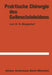 Praktische Chirurgie Des Gallensteinleidens by H. D. Bergerhof, H. Gelbke