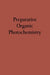 Preparative Organic Photochemistry by Günther O. Schenck