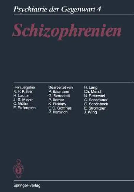 Schizophrenien by K. P. Kisker, P. Baumann, H. Lauter