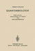 Quantenbiologie: Einführung in Einen Neuen Wissenszweig. Mit Dem Beitrag "Friedrich Dessauer Zum Gedächtnis" Von Boris Rajewsky by Friedrich Dessauer, Kurt Sommermeyer, Kurt Sommermeyer