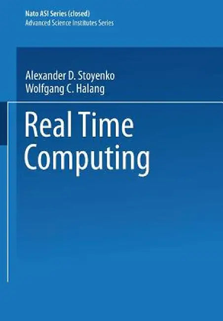 Real Time Computing by Alexander D. Stoyenko