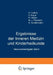 Ergebnisse Der Inneren Medizin Und Kinderheilkunde: Neunundvierzigster Band by M. V. Pfaundler, A. Schittenhelm, A. Czerny