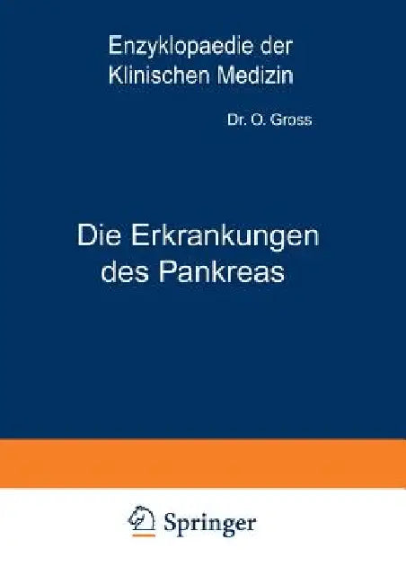 Die Erkrankungen Des Pankreas by O. Groß, N. Guleke, L. Langstein