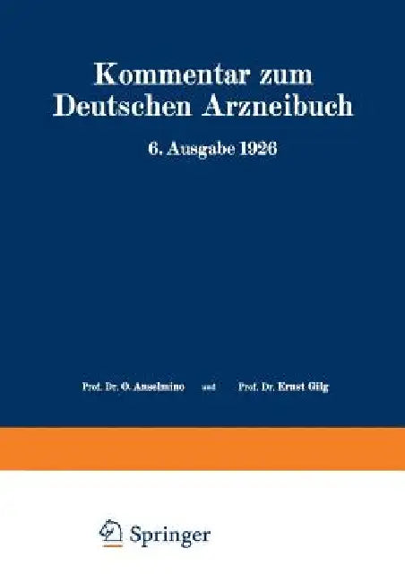 Kommentar Zum Deutschen Arzneibuch 6. Ausgabe 1926: Auf Grundlage Der Hager-Fischer-Hartwichschen Kommentare Der Früheren Arzneibücher Zweiter Band by W. Brandt, A. Braun, R. Brieger