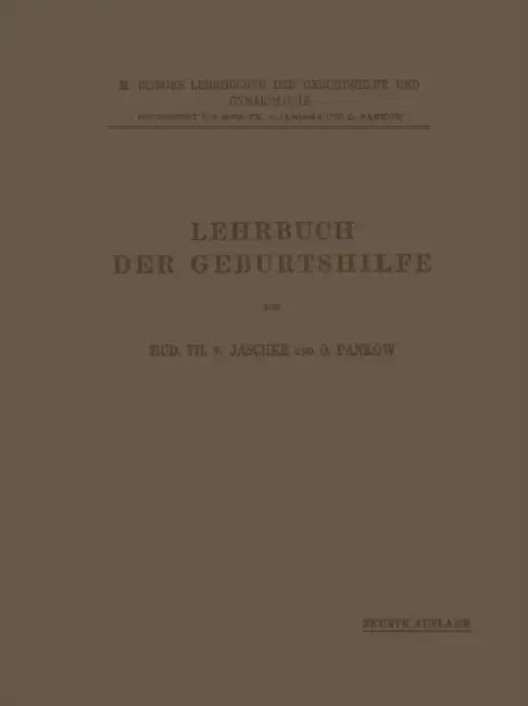 Lehrbuch Der Geburtshilfe by Rud Th V. Jaschke, O. Pankow, Rud Th V. Jaschke