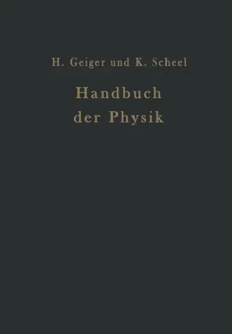 Handbuch Der Physik: Band XIII Elektrizitätsbewegung in Festen Und Flüssigen Körpern by E. Baars, A. Coehn, G. Ettisch