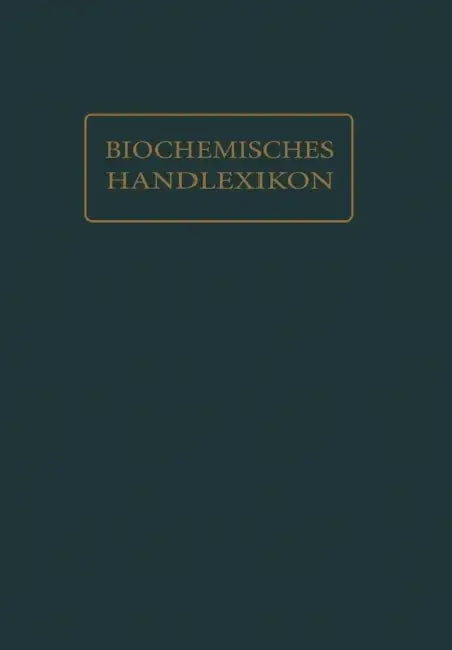 Biochemisches Handlexikon: XIV. Band (7. Ergänzungsband) by L. W. Bass, O. Dalmer, W. Kröner