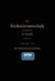 Die Asynchronen Wechselstrommaschinen: Erster Teil. Die Induktionsmaschinen. Ihre Theorie, Berechnung, Konstruktion Und Arbeitsweise by E. Arnold, J. L. La Cour, A. Fraenckel