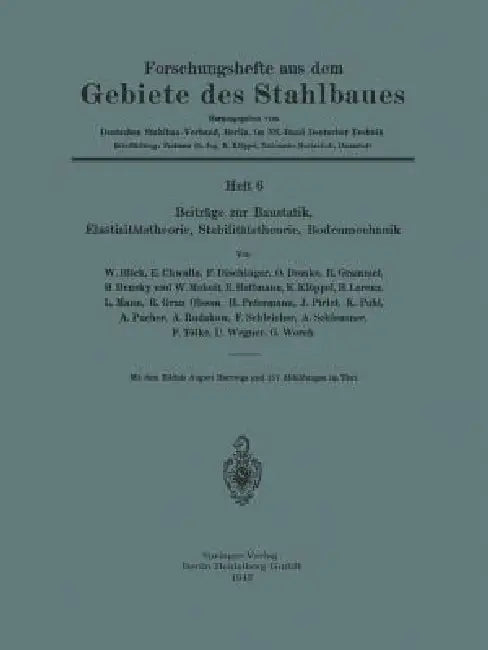 Beiträge Zur Baustatik, Elastizitätstheorie, Stabilitätstheorie, Bodenmechanik by W. Blick, E. Chwalla, F. Dischinger