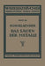 Das Sägen Der Metalle: Konstruktion Und Arbeitsbedingungen Der Sägeblätter Auswahl Der Maschinen by H. Hollaender, H. Haake