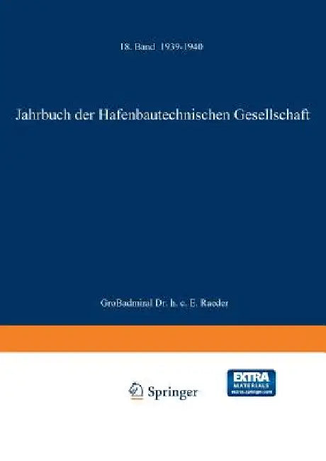 Jahrbuch Der Hafenbautechnischen Gesellschaft: 1939-1940 by N Hafenbautechnische Gesellschaft E. V.