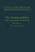 Schriften Der Arbeitsgemeinschaft Deutscher Betriebsingenieure: Der Austauschbau Und Seine Praktische Durchführung by G. Berndt, Th Damm, C. W. Drescher