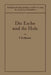 Die Esche Und Ihr Holz: 1. Band by F. Kollmann, F. Kollmann