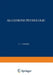 Allgemeine Physiologie: Eine Systematische Darstellung Der Grundlagen Sowie Der Allgemeinen Ergebnisse Und Probleme Der Lehre Vom Tierischen Und Pflan by A. Von Tschermak