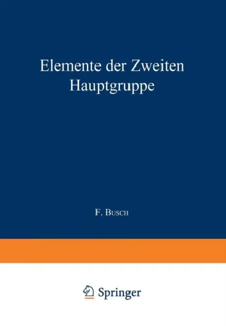Elemente Der Ƶweiten Hauptgruppe: Beryllium - Magnesium - Calcium - Strontium - Barium - Radium Und Isotope by R. Fresenius, G. Jander