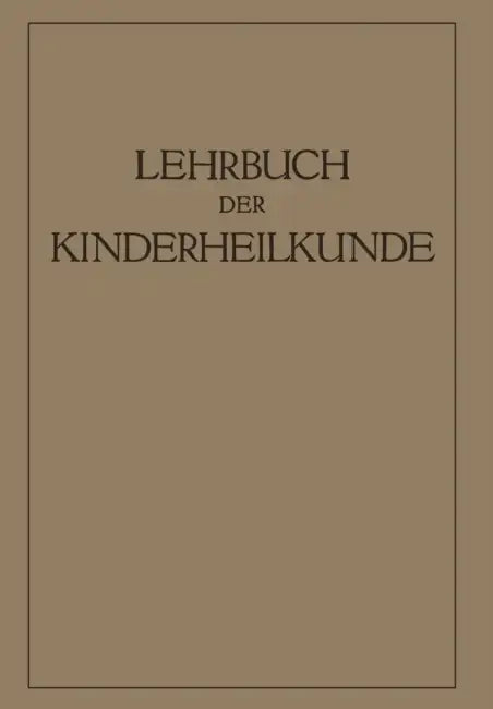 Lehrbuch Der Kinderheilkunde by R. Degkwitz, A. Eckstein, E. Freudenberg