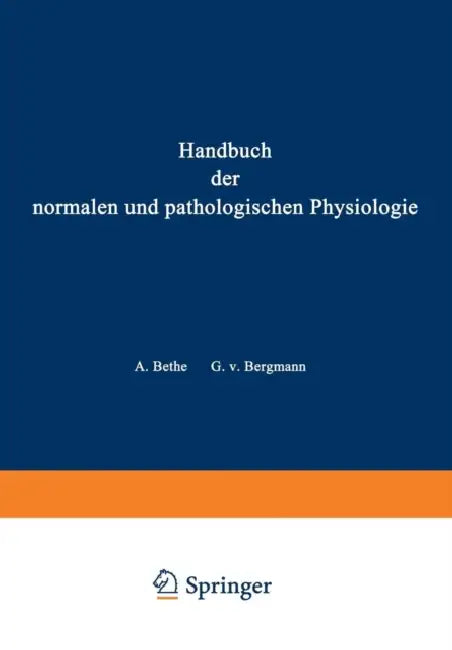 Arbeitsphysiologie II Orientierung. Plastizität Stimme Und Sprache by A. Bethe, G. V. Bergmann, G. Embden