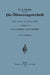 Die Ölfeuerungstechnik by O. a. Essich, H. Schönian, G. Brandstäter