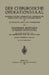 Der Chirurgische Operationssaal: Ratgeber Für Die Vorbereitung Chirurgischer Operationen Und Das Instrumentieren Für Schwestern, Ärzte Und Studierende by Franziska Berthold, August Bier