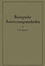 Biologische Auswertungsmethoden by J. H. Burn, Edith Bülbring