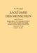 Anatomie Des Menschen. Ein Lehrbuch Für Studierende Und Ärƶte: Vierter Band Periphere Leitungsbahnen II Haut Und Sinnesorgane Vegetatives Nervens by Hermann Braus, Curt Elze