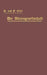 Die Aktiengesellschaft Nach Den Vorschriften Des Handelsgesetzbuchs Vom 10. Mai 1897 Dargestellt Und Erläutert Unter Anfügung Eines Normalstatuts by Robert Esser, Ferdinand Esser