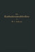 Die Kathodenstrahlröhre Und Ihre Anwendung in Der Schwachstromtechnik by Manfred Von Ardenne, Na Knoblauch