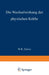 Die Wechselwirkung Der Physischen Kräfte by W. R. Grove, E. V. Russdorf