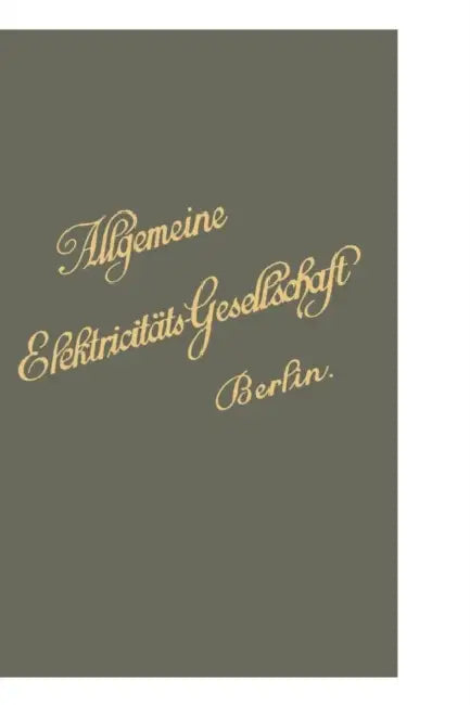 Elektrische Kraftübertragung Und Kraftverteilung by C. Arldt