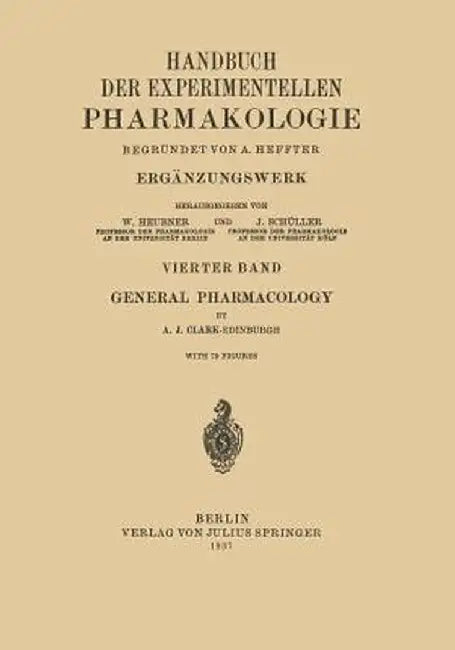 General Pharmacology by A. J. Clark