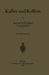 Kaffee Und Koffein by Oskar Eichler