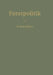 Handbuch Der Forstpolitik Mit Besonderer Berücksichtigung Der Gesetzgebung Und Statistik by Max Endres