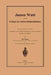 James Watt Und Die Grundlagen Des Modernen Dampfmaschinenbaues: Eine Geschichtliche Studie, Vorgetragen in Der 37. Hauptversammlung Des Vereines Deuts by Adolf Ernst