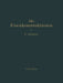 Die Eisenkonstruktionen: Ein Lehrbuch Für Schule Und Zeichentisch Nebst Einem Anhang Mit Zahlentafeln Zum Gebrauch Beim Berechnen Und Entwerfen Eisern by Leonhard Geusen