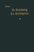 Die Berechnung Des Waldkapitals Und Ihr Einfluß Auf Die Forstwirtschaft in Theorie Und PRAXIS by Theodor Glaser