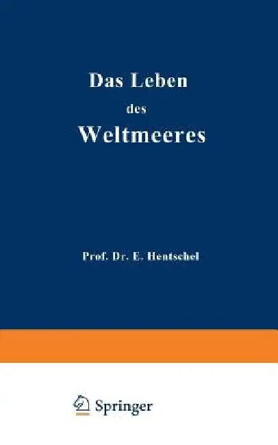 Das Leben Des Weltmeeres by Ernst Hentschel