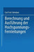 Berechnung Und Ausführung Der Hochspannungs-Fernleitungen by Carl Fred Holmboe