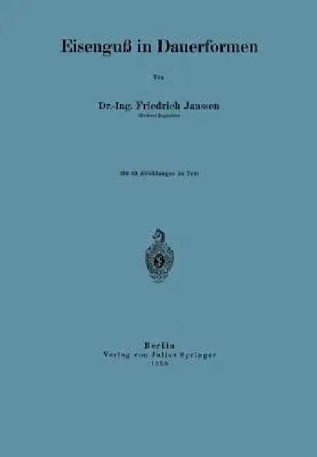 Eisenguß in Dauerformen by Friedrich Janssen
