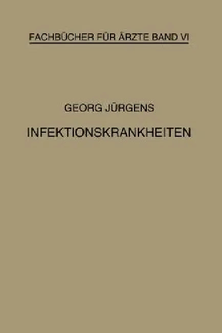 Infektionskrankheiten by Georg Jürgens