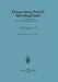 Klingelnberg-Palloid-Spiralkegelräder: Ihre Berechnung Ihre Herstellung Und Ihr Einbau by Walter Krumme