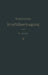 Die Elektrische Kraftübertragung: Zweiter Band Die Niederspannungs- Und Hochspannungs- Leitungsanlagen Ihre Projektierung, Berechnung, Elektrische Und by Herbert Kyser
