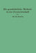 Die Geschichtliche Methode in Der Forstwirtschaft: Mit Besonderer Rücksicht Auf Waldbau Und Forsteinrichtung by H. Martin
