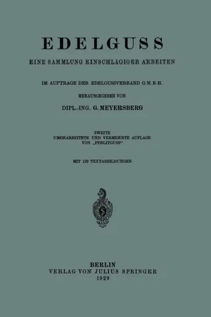Edelguss: Eine Sammlung Einschlägiger Arbeiten by G. Meyersberg