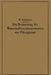 Die Bestimmung Der Wasserstoffionenkonzentration Von Flüssigkeiten: Ein Lehrbuch Der Theorie Und PRAXIS Der Wasserstoffzahlmessungen in Elementarer Da by Ernst Mislowitzer