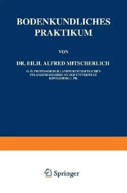 Bodenkundliches Praktikum by Eilh Alfred Mitscherlich