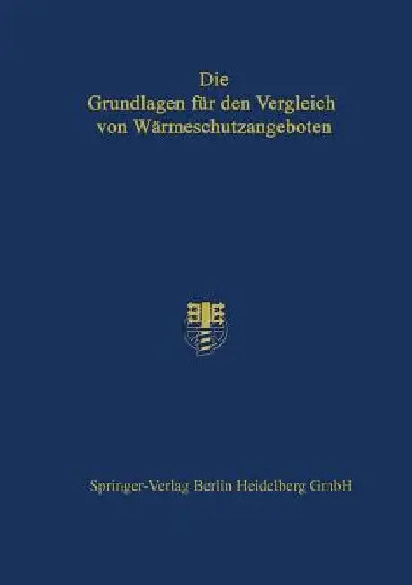 Die Grundlagen Für Den Vergleich Von Wärmeschutzangeboten by Deutsche Prioform Werke Bohlander & Co G