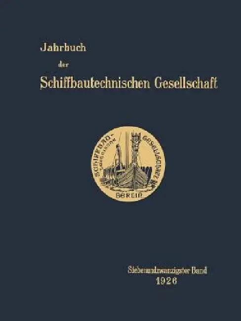 Jahrbuch Der Schiffbautechnischen Gesellschaft: Siebenundzwanzigster Band by Kenneth A. Loparo