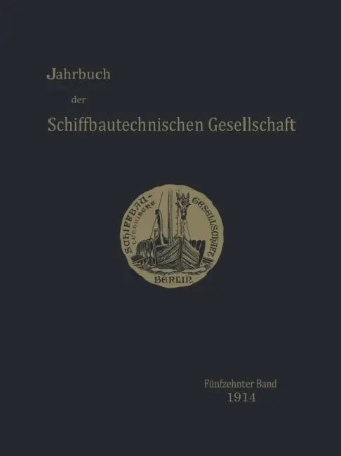Jahrbuch Der Schiffbautechnischen Gesellschaft: Fünfzehnter Band by Kenneth A. Loparo