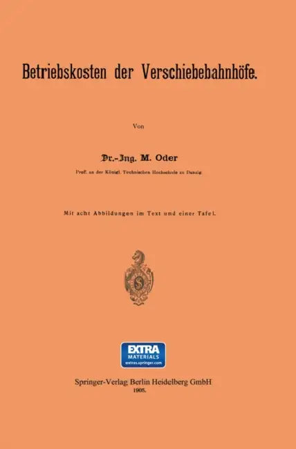 Betriebskosten Der Verschiebebahnhöfe by M. Oder